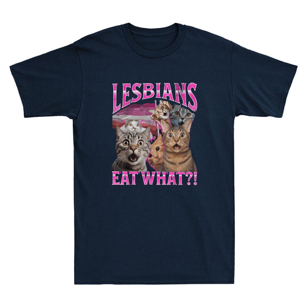 Lesbians Eat What Funny Cat Gay Pride Lgbtq Pun Bootleg Quote Vintage Tshirt