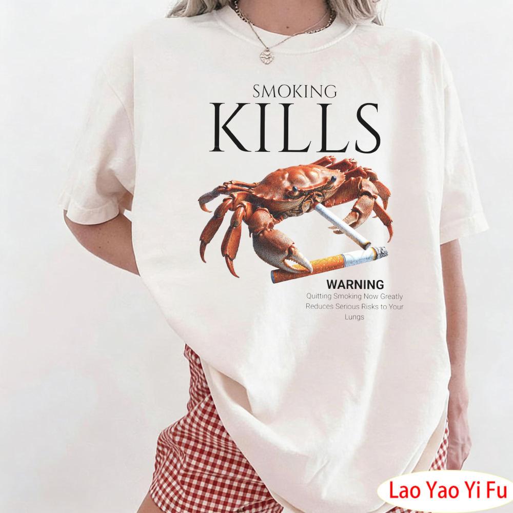 Smoking Kills Smoking Crab Unisex Tee Unhinged Shirt Women Tops Oddly Specific Clothes That Go Hard Weird Graphic Clothes