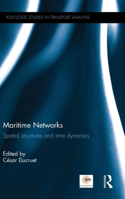 Kniha Maritime Networks : Spatial Structures and Time Dynamics