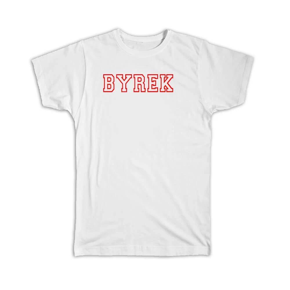 Gift T-Shirt : Byrek Albanian Food Albania 4XL