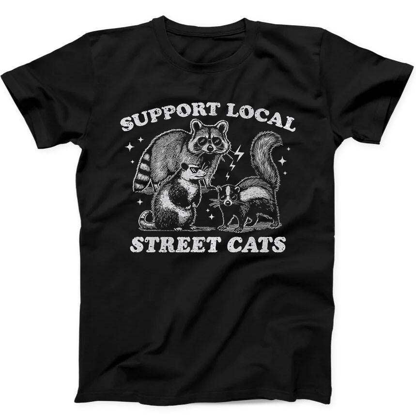 Support Local Street Cats Best Seller Funny Gift Black Tee T Shirt 186