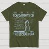 Schrodinger's Cat Escape Plan Interesting Physics Science Unisex Heavyweight 100% Cotton T-shirt