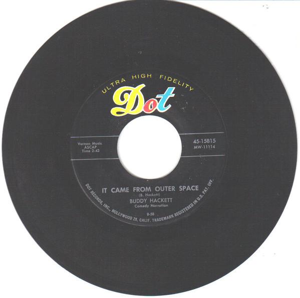 7inch Record BUDDY HACKETT - It Came From Outer Space 4515815 Dot Records 1958 US Music Others Used