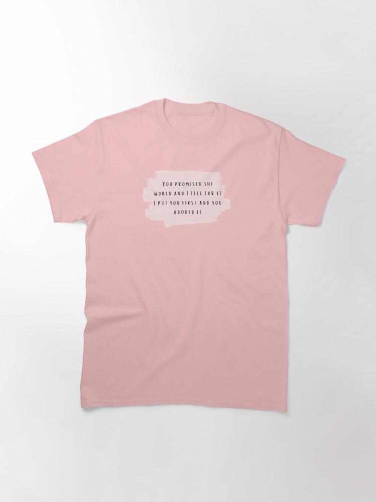 You Promised The World and I Fell For It - Selena Gomez RARE lyrics Classic T-Shirt