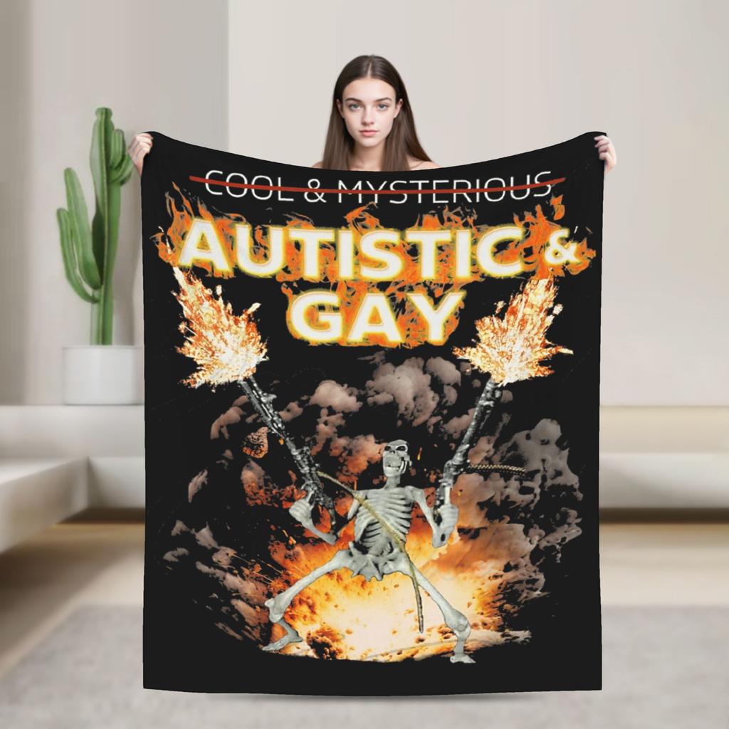 Autism Meme Funny Tism Skeleton Autistic and Gay Humor Plush Blanket Flannel Throw Blanket For Couch Chair Warm Soft Bedspread