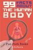 99 Facts About The Human Body : 2