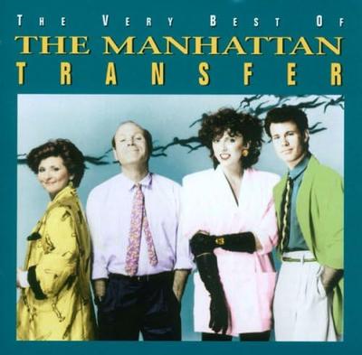 CD MANHATTAN TRANSFER  The Very Best of Manhattan Transfer WPCR13063  2007 Japan ObiJazz Used