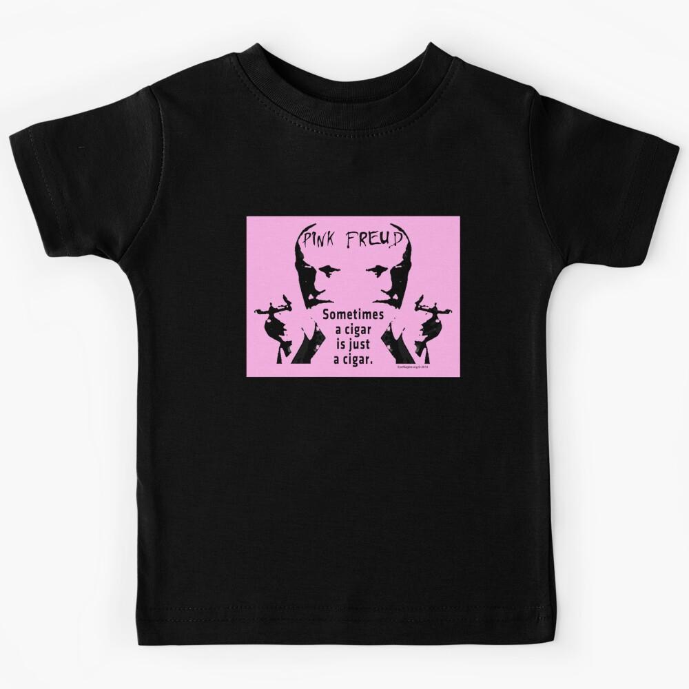 Sometimes a Cigar is Just a Cigar Kids T-Shirt 150