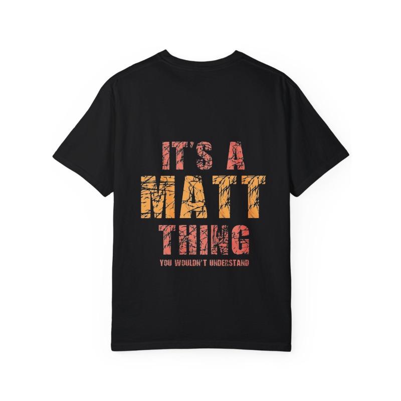 White T Shirt with Its A Matt Thing You Wouldnt Understand Graphic Print for Casual Wear