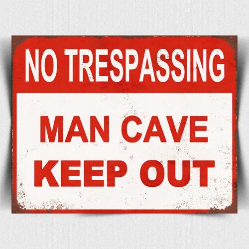 f1NO TRESPASSING MAN CAVE KEEP OUT METAL SIGN WALL PLAQUE print shed door garage 20x30cm（7.8x11.8inch）