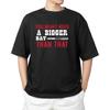 You Might Need A Bigger Bat Than That Mens  T-shirt Men's Women's Tops Tees Funny Joke Rude Offensive