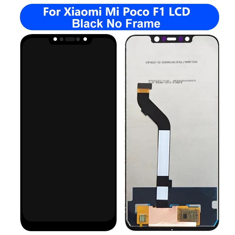 

6,18-дюймовый высококачественный IPS LCD для XIAOMI MI POCO F1 дисплей LCD сенсорный экран дигитайзер сборка для M1805E10A LCD запасные части