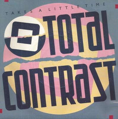 7inch Record TOTAL CONTRAST - Takes A Little Time LON71 London Records 1985 UK Soul/Funk Used