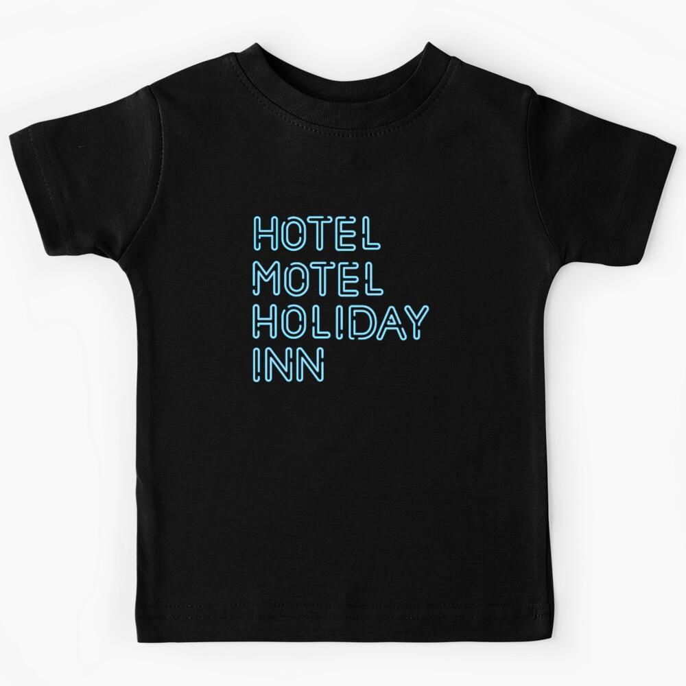 Hotel Motel Holiday Inn Kids T-Shirt 140