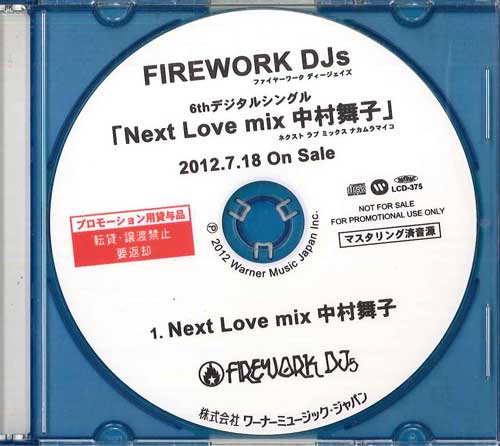 

CD FIREWORK DJS Next Love Mix LCD375 WARNER 2012 Japan Japanese Club Dance Used
