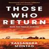 Those Who Return by Kassandra Montag Paperback Book 9781529416831
