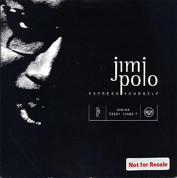 

7inch Record JIMI POLO Express Yourself 74321101827 Perfecto 1992 UK Dance Electronica Used