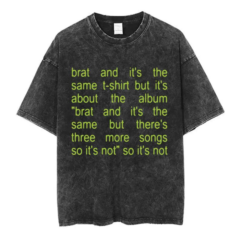 Charli Xcx Brat Arena Tour Washed T Shirts Men Women Fashion Pop Music Tshirts Cotton Vintage Tshirt Oversized Streetwear