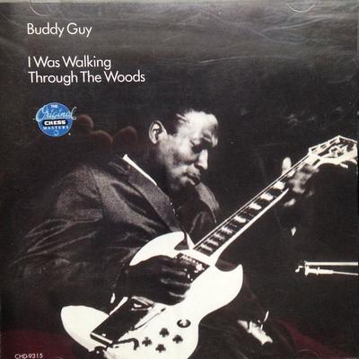 CD BUDDY GUY - I Was Walking Through The Woods CHD9315 Chess US Blues Used