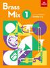 The Brass Mix, Book 1 : 12 New Arrangements for Brass, Grades 13 Book