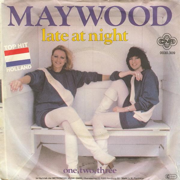 7inch Record MAYWOOD - Late At Night 0030309 CNR 1980 Germany Dance & Electronica Used