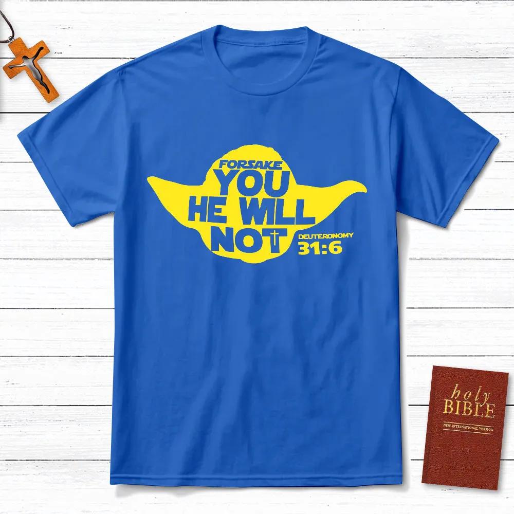 

Forsake You He Will Not TShirt Mens and Womens Short Sleeve Cotton Tees Y2k Shirt Men Clothing Summer Blouse Oversize Tops S