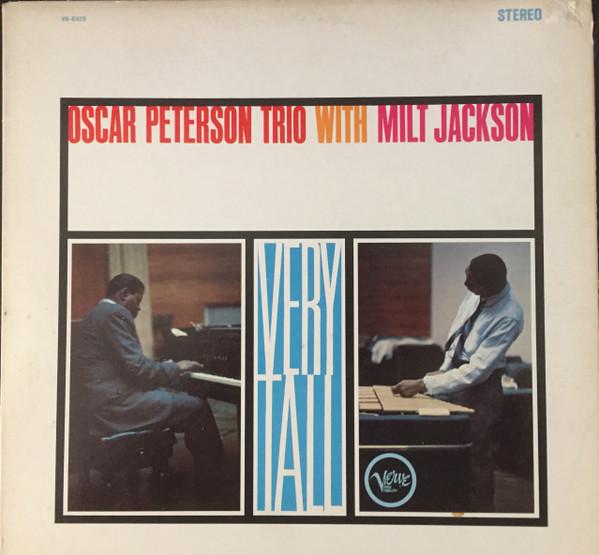 

LP Record OSCAR PETERSON, MILT JACKSON - Very Tall V68429 VERVE 1971 US Jazz Used