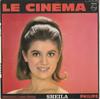 7-Zoll-Schallplatte SHEILA Le Cinema 437205BE Philips 1966 Frankreich Pop Gebraucht