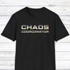 Chaos Coordinator Funny Job Title T-Shirt | When Basic Is Just Too Boring