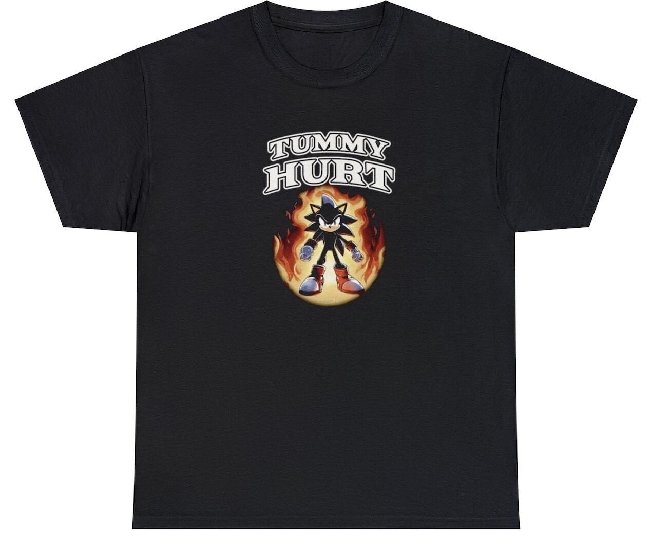 Tummy Hurts T Shirt Funny Shadow The Hedgehog Sonic Meme Shirt S