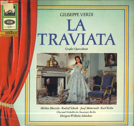 

LP Record VERDI MELITTA MUSZELY RUDOLF SCHO La Traviata Groser Querschnitt SME80037 DIE STIMME SEI Germany Classical Used