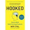 Hooked : How To Build Habit-Forming Prod Paperback UKN533