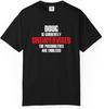 Unsupervised Doug Funny Work Office Coworker T-Shirt