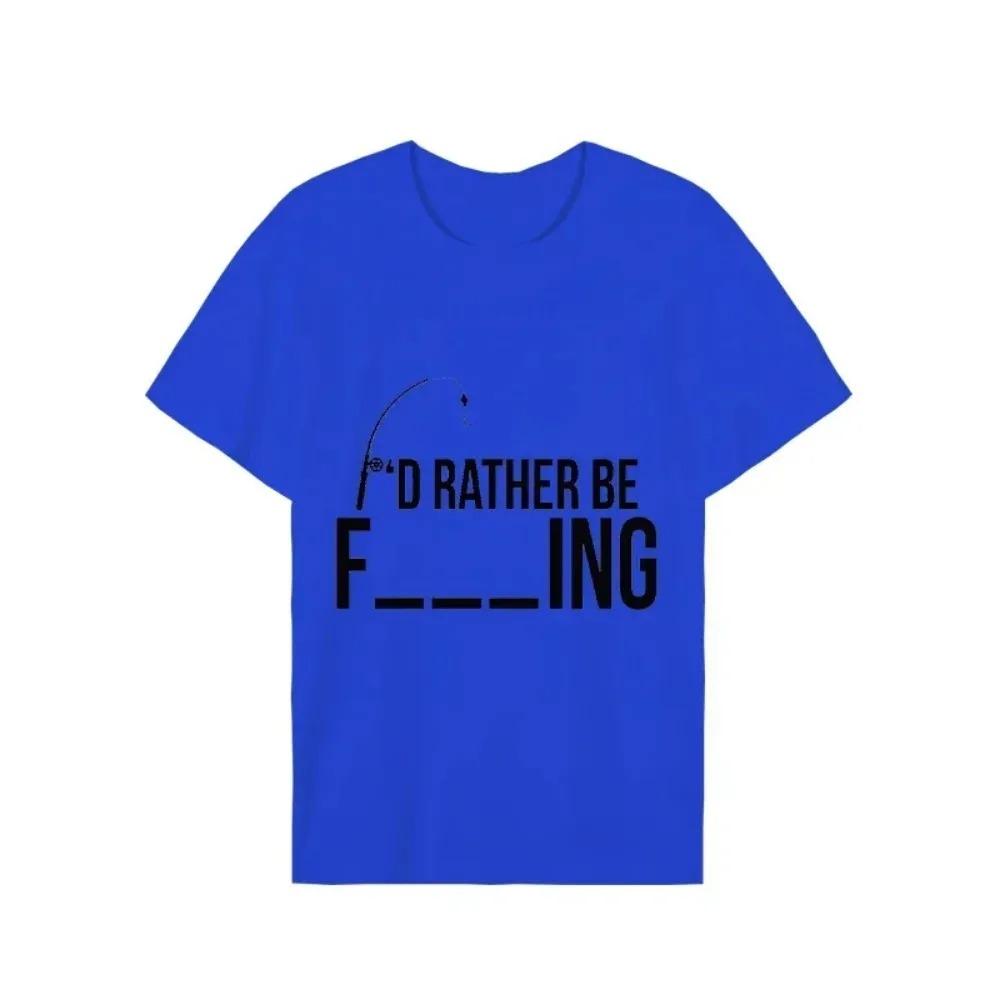 I'd Rather Be Fishing Funny Fisherman Design T Shirt for Men Funny Tshirt Men Tops Harajuku Tees Shirt for Male T-shirt Clothes