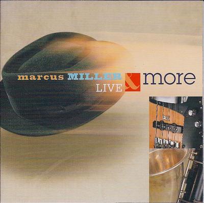 CD MARCUS MILLER - Live & More PRD9908 P.R.A. Records, 1997 US Jazz Used