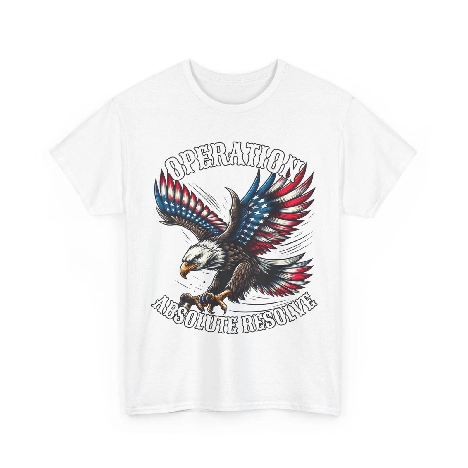 Operation Absolute Resolve Shirt, Eagle American Flag T shirt XL
