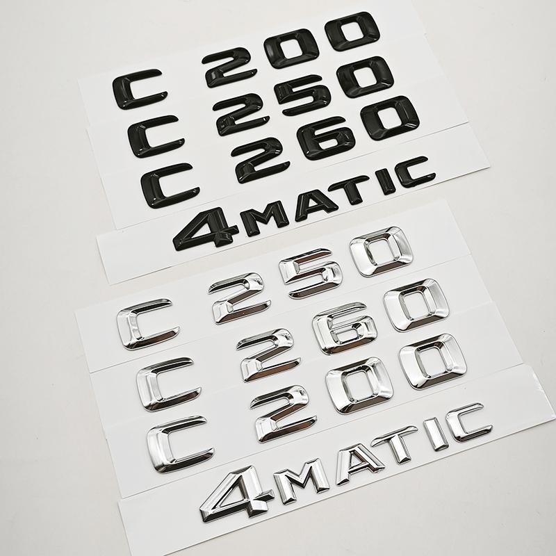 3D ABS Car Letters Logo C200 C250 C260 4MATIC Rear Trunk Badge Emblem Sticker For Mercedes Benz C Class W206 Tail Accessories IL1
