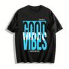 Good Vibes Letter Print Casual Loose Breathable Short Sleeve T-Shirt Pure Cotton T-shirt