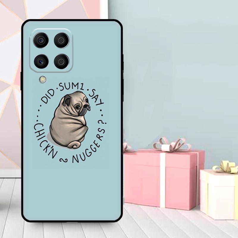 Funny Cartoon Pug Case For Samsung Galaxy M06 M11 M31 M14 M34 M54 M12 M32 M52 M15 M13 M16 M36 M56 M53 M35 M55