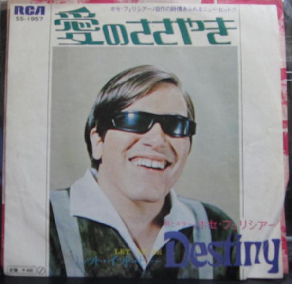 

7inch Record JOSE FELICIANO - Destiny SS1957 RCA 1970 Japan Pop Used