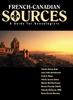 The French Canadian Sources : A Guide for Genealogists Book