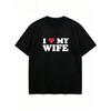 Unisex Summer Short Sleeve T Shirt I Love My Wife Red Heart Graphic Tee Crew Neck Husband Rounisextic Casual Streetwear Unisexs Daily Top
