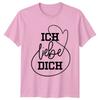 Ich Liebe Dich TShirt Valentine GerUnisex Love Valentines Day Gift For Him And Her