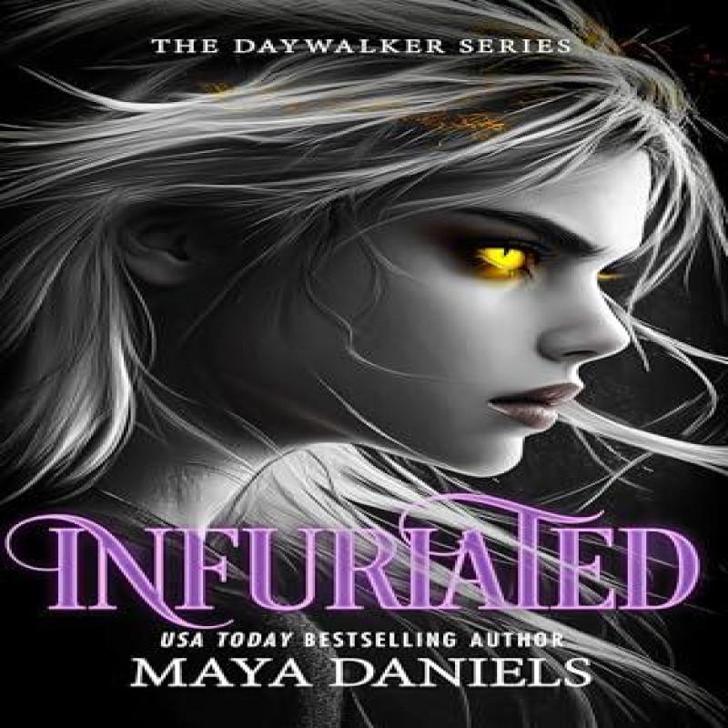 Infuriated by Maya Daniels Paperback Book 9781036706760