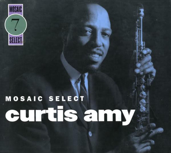 

CD AMY, CURTIS - Mosaic Select MS007 Mosaic Records 2003 Japan Jazz Used