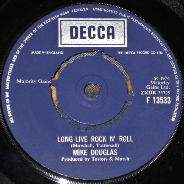 7inch Record MIKE DOUGLAS  Long Live Rock N Roll F13533 DECCA 1974 UK Rock Used