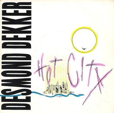 

7inch Record DESMOND DEKKER - Hot City BUY186 Stiff Records 1983 UK Reggae, Ska & Dub Used
