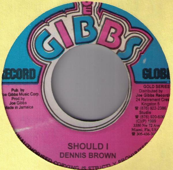 

7inch Record DENNIS BROWN / JOE GIBBS & THE PROF - Should I NONE Joe Gibbs Recor Jamaica Reggae, Ska & Dub Used