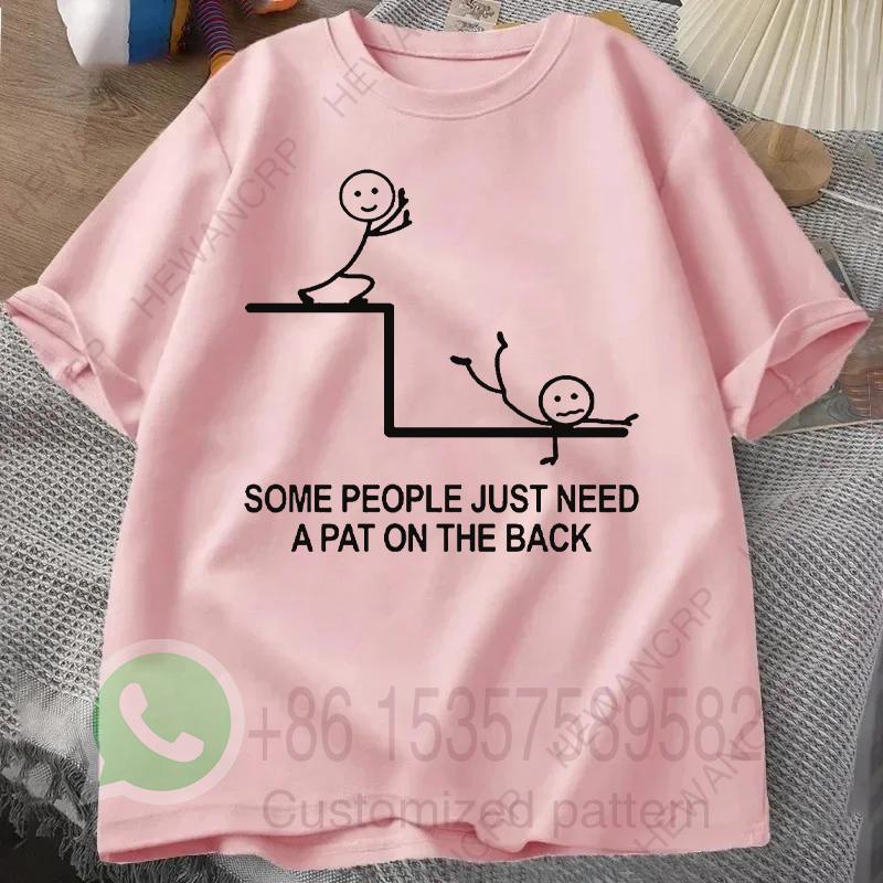 Some People Just Need A Pat on The Back Mens Tshirt Summer Tracksiut Oneck Pullovers Tops Harajuku Casual Cotton Sweatshirt
