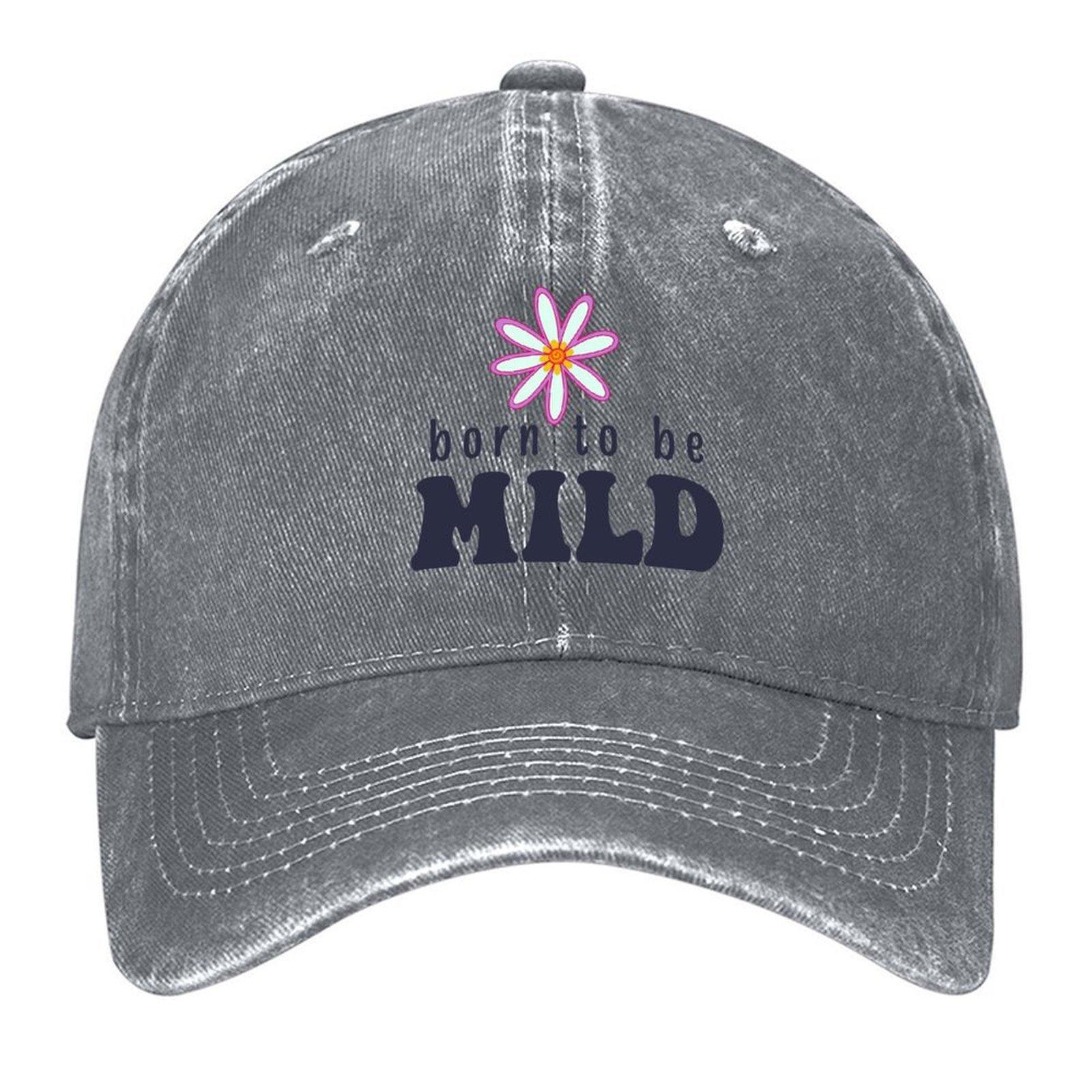 born to be mild Baseball Cap Hat Man For The Sun cute Sports Cap Visor Hats For Men Womens